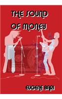 THE Sound of Money