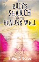 Billy's Search For The Healing Well
