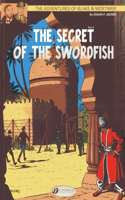 Blake & Mortimer 16 - The Secret of the Swordfish Pt 2: The Secret of the Swordfish: Mortimer's Escape