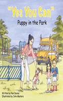 Yes You Can: Puppy in the Park