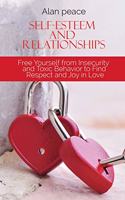 Self-Esteem and Relationships