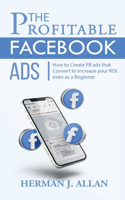 The Profitable Facebook Ads
