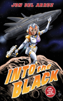 Into The Black: A Sci-Fi Action Thriller With Space Marines Vs. Aliens