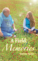 A Field of Memories