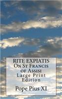 RITE EXPIATIS On St Francis of Assisi