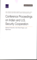 Conference Proceedings on Indian and U.S. Security Cooperation