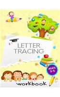 Letter Tracing Workbook: Letter Tracing Practice Book For Preschoolers, Kindergarten (Printing For Kids Ages 3-5)(5/8" Lines, Dotted)(V4)