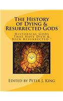 History of Dying & Resurrected Gods