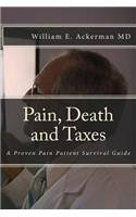 Pain, Death and Taxes