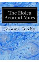 Holes Around Mars