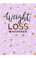 Weight Loss Whisperer: Weight Loss Diary