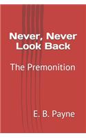 Never, Never Look Back