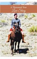 A Thousand Year Love Story