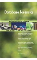 Database forensics: A Clear and Concise Reference