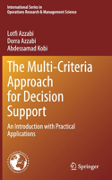 Multi-Criteria Approach for Decision Support: An Introduction with Practical Applications