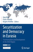 Securitization and Democracy in Eurasia