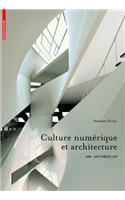 Culture Numérique Et Architecture