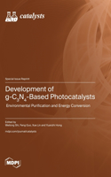 Development of g-C3N4-Based Photocatalysts: Environmental Purification and Energy Conversion