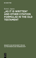 As It Is Written and Other Citation Formulae in the Old Testament