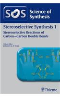 Science of Synthesis: Stereoselective Synthesis Vol. 1