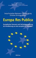 Europa Res Publica: Europaischer Konvent Und Verfassungsgebung ALS Annaherung an Eine Europaische Republik?