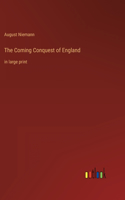 Coming Conquest of England