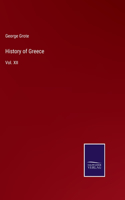 History of Greece: Vol. XII