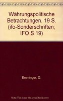 Wahrungspolitische Betrachtungen