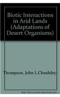 Biotic Interactions in Arid Lands