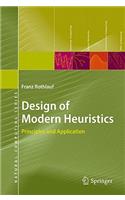 Design of Modern Heuristics