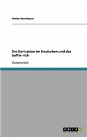 Derivation im Deutschen und das Suffix -lich