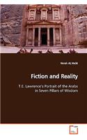 Fiction and Reality T.E. Lawrence's Portrait of the Arabs in Seven Pillars of Wisdom
