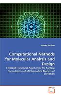 Computational Methods for Molecular Analysis and Design
