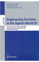 Engineering Societies in the Agents World IX