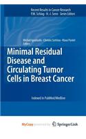 Minimal Residual Disease and Circulating Tumor Cells in Breast Cancer