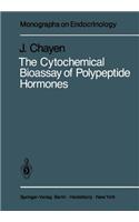 The Cytochemical Bioassay of Polypeptide Hormones