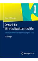 Statistik Fur Wirtschaftswissenschaftler: Eine Realdatenbasierte Einfuhrung Mit SPSS