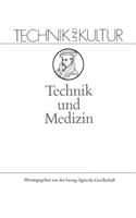 Technik und Medizin: (4 Technik und Kultur)