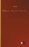 The Creative Process in the Individual