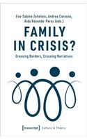 Family in Crisis?