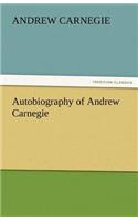 Autobiography of Andrew Carnegie