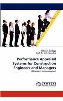 Performance Appraisal Systems for Construction Engineers and Managers