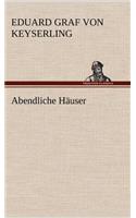 Abendliche Hauser