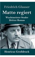 Matto regiert (Großdruck)