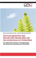 Perspectiva del Desarrollo Sostenible de Las Empresas En Colombia