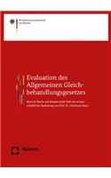 Evaluation Des Allgemeinen Gleichbehandlungsgesetzes
