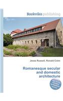 Romanesque Secular and Domestic Architecture