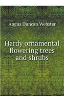 Hardy Ornamental Flowering Trees and Shrubs