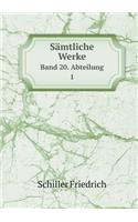 Sämtliche Werke Band 20. Abteilung 1