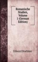 Romanische Studien, Volume 1 (German Edition)